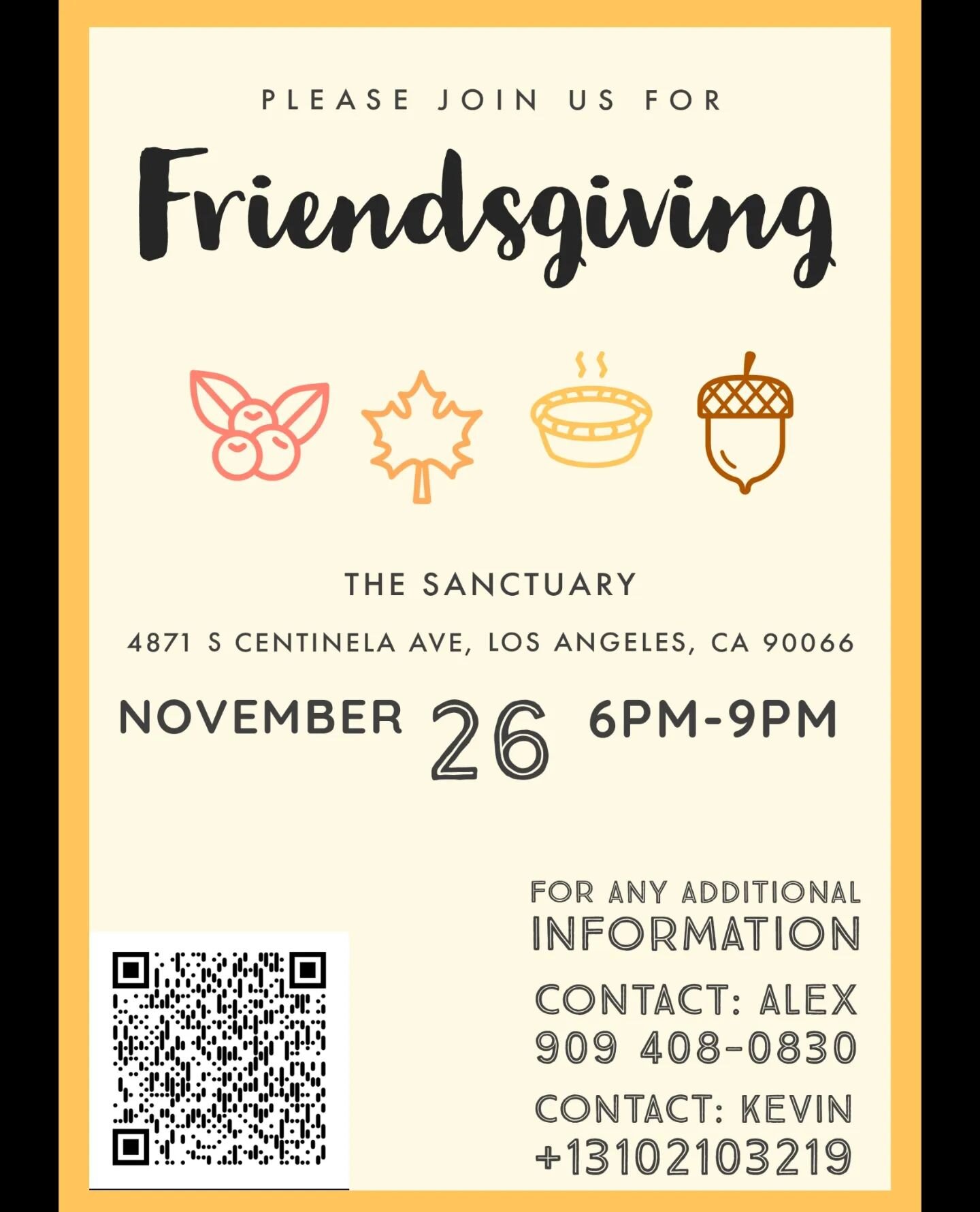 Hey yall! It's that time again ! Our friendsgiving is this Saturday Nov 26th in the sanctuary! This year is going to be great! We won't just have young adults but also our Venice Youth Group (Pulse)! We are so excited to be able to break bread and to