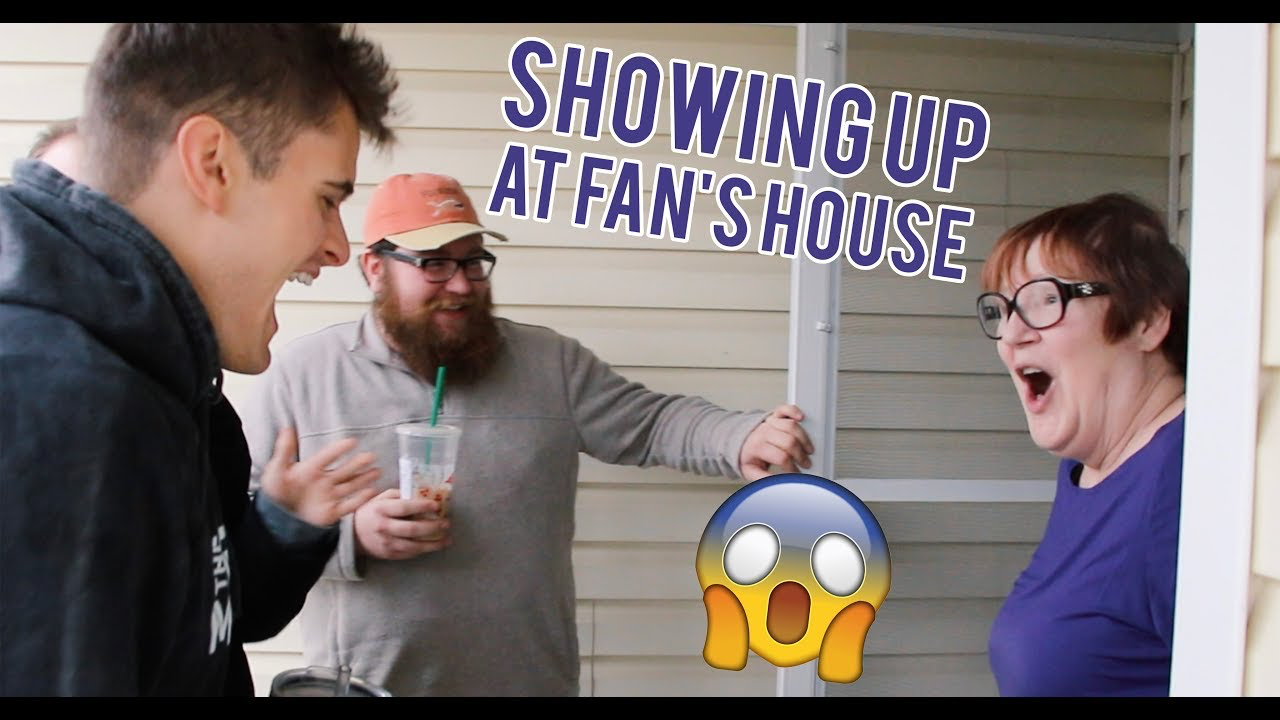 SHOWING UP AT A FANS HOUSE *SHOCKED*