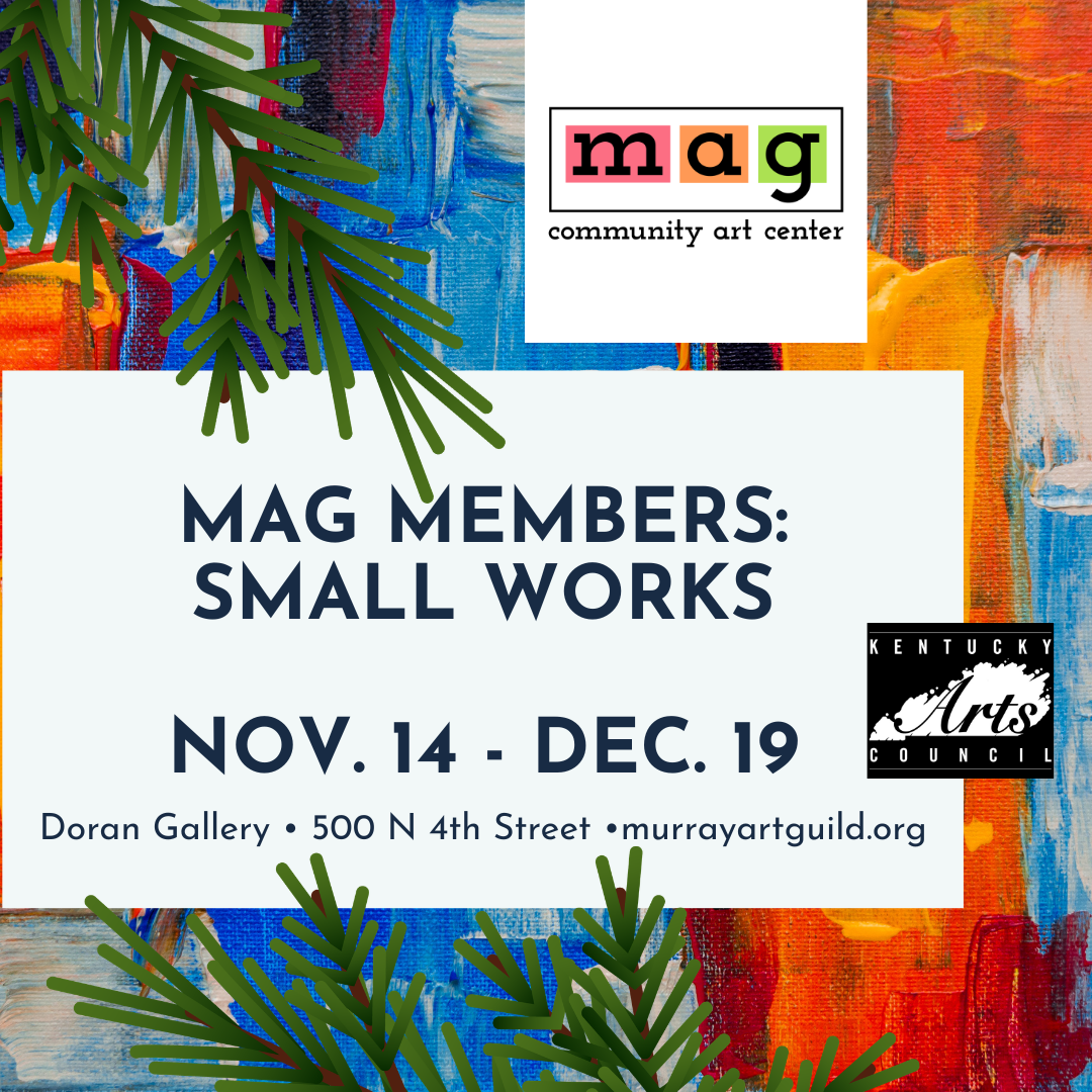 MAG Members: Small Works Exhibition