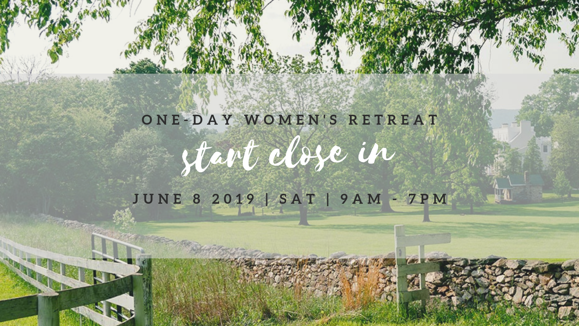 Start Close In | Women's Retreat