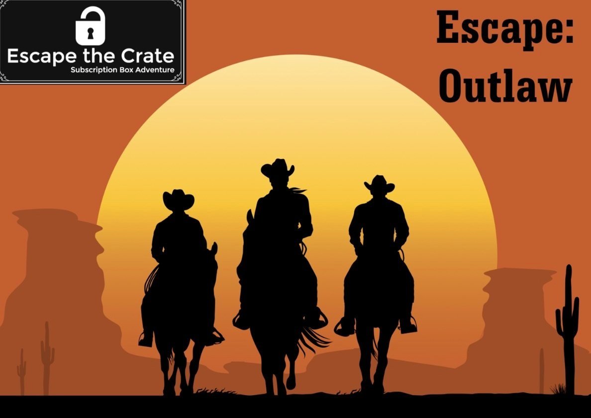 Game 10 - Escape: Outlaw