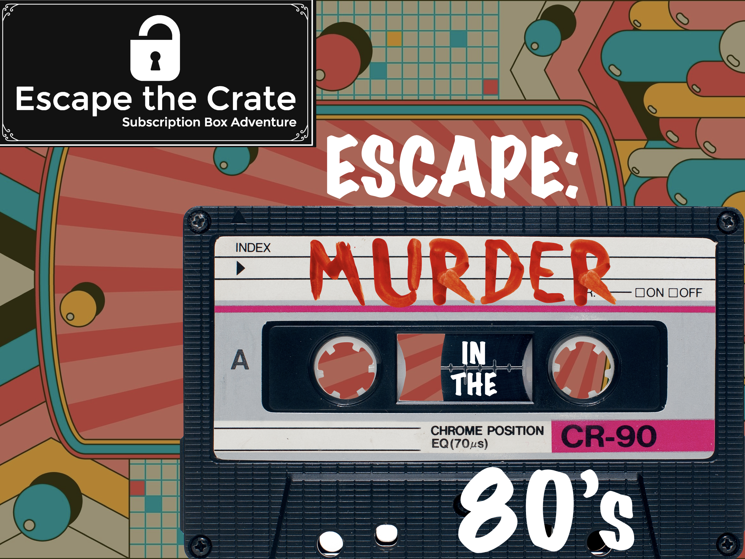 Game 39 - Escape: Murder in the 80's