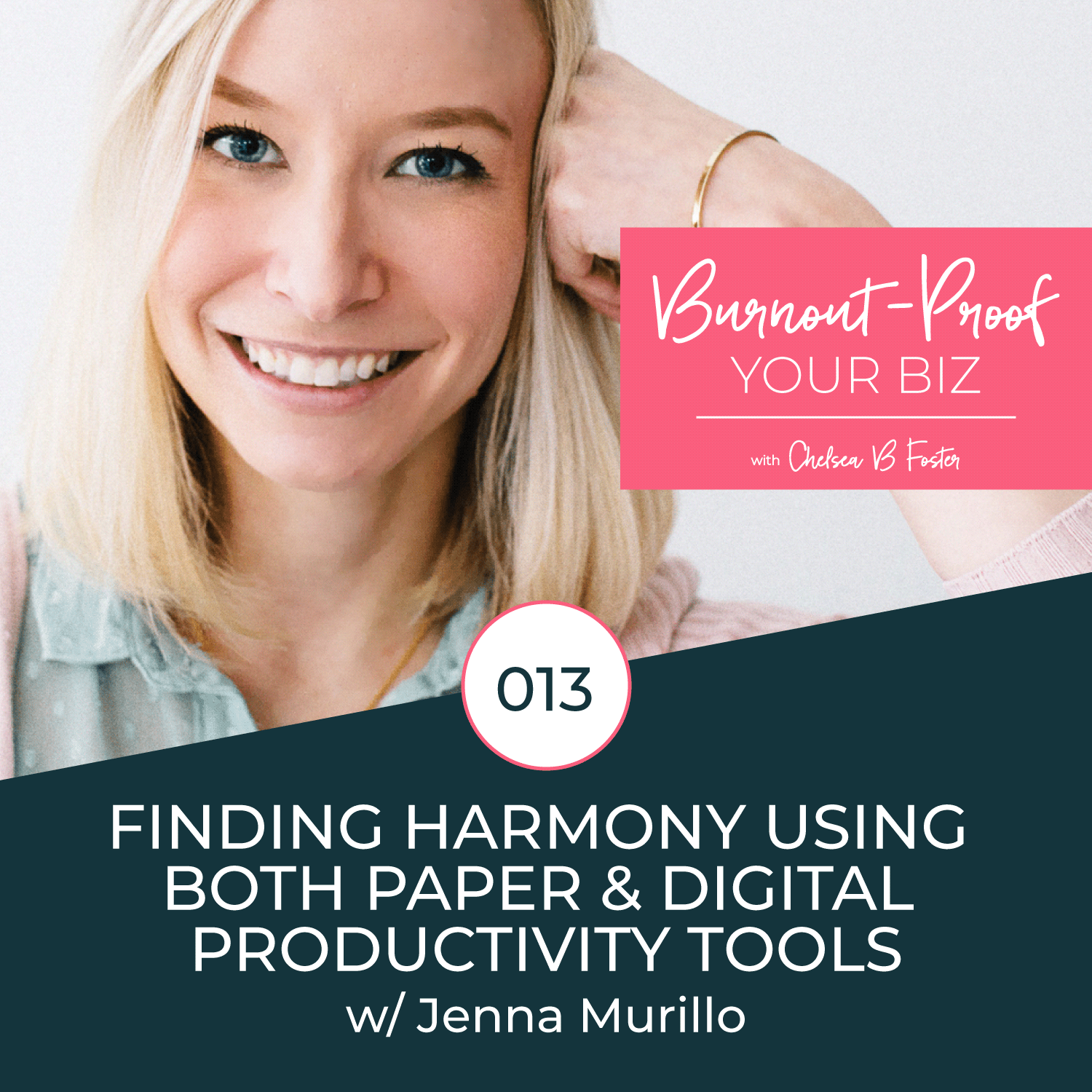 Finding Harmony Using Both Paper &amp; Digital Productivity Tools with Jenna Murillo