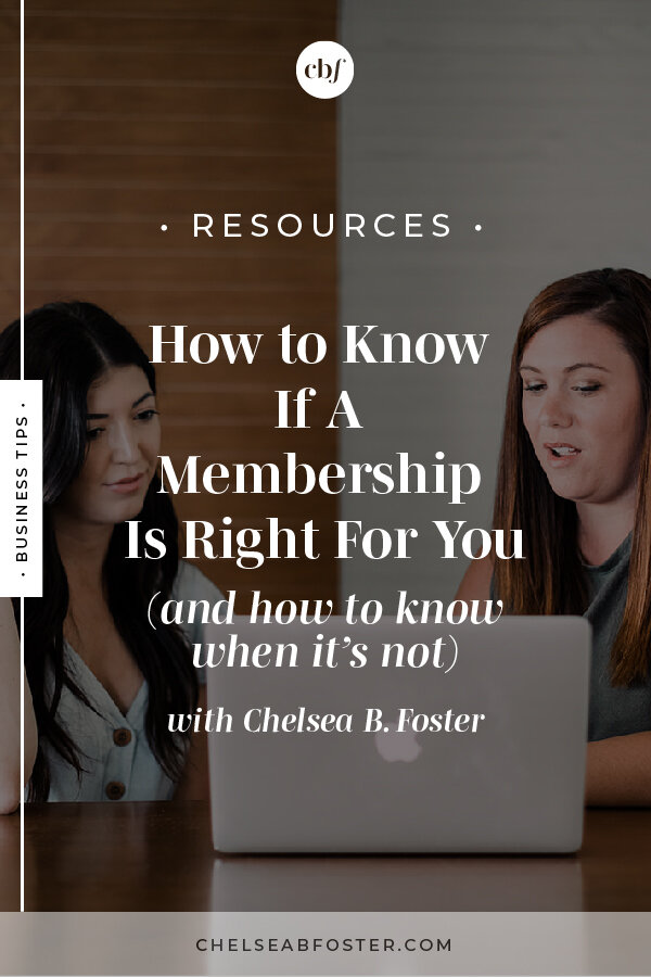 Chelsea B Foster - Helping creatives beat burnout and overwhelm | How to Know If a Membership Is Right For You (and When It's Not)