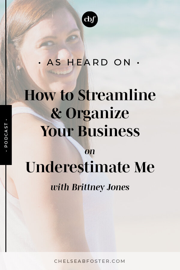 How to Streamline and Organize Your Business on ChelseaBFoster.com | Empowering creatives and coaches to break the cycle of overwhelm and burnout to live their freedom dreams now.