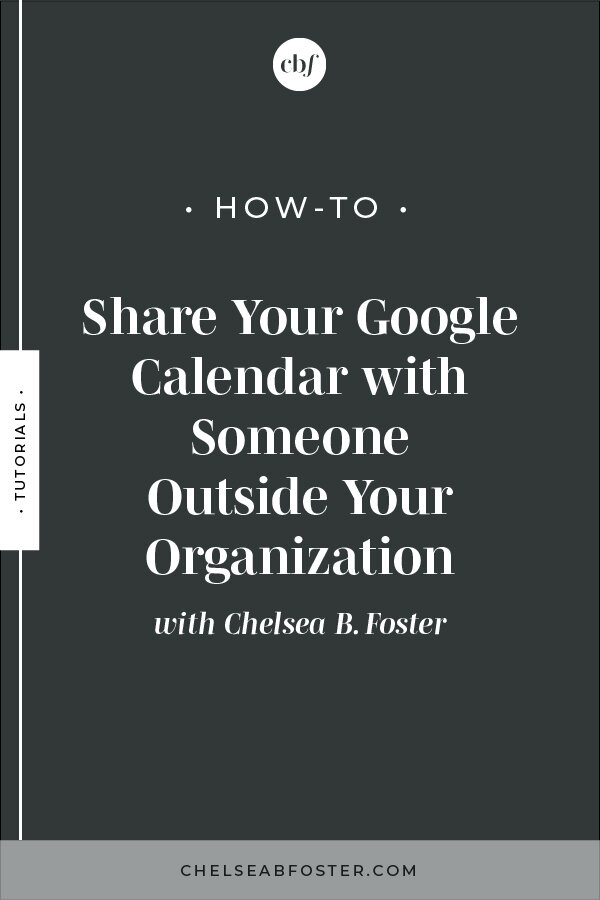 How to Quickly &amp; Easily Share your Google Calendar with Anyone on ChelseaBFoster.com | Helping creatives and coaches break the cycle of overwhelm and burnout to live their freedom dreams now.