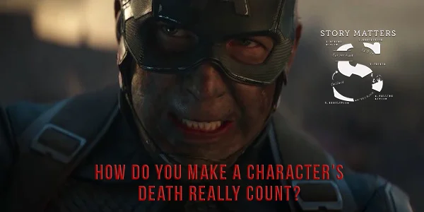 How do you make a character's death really count?.jpg