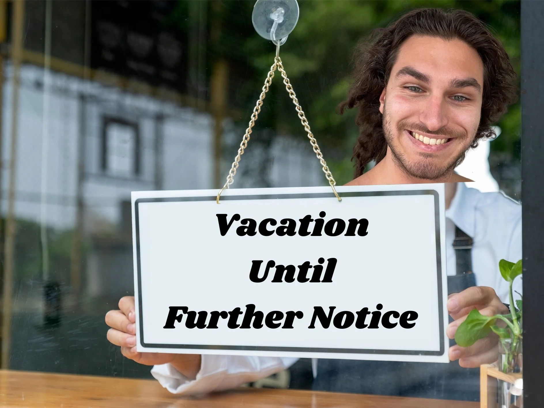 Vacation Until Further Notice (ITWT3)