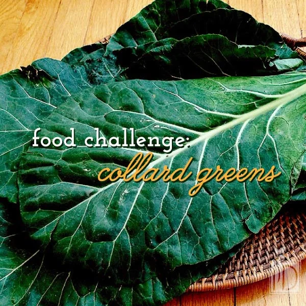 Food Challenge: Collard Greens