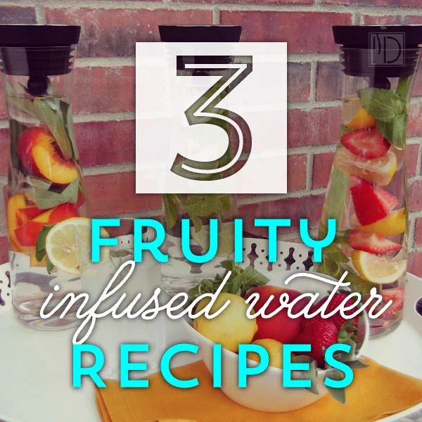 Infused Water Recipes