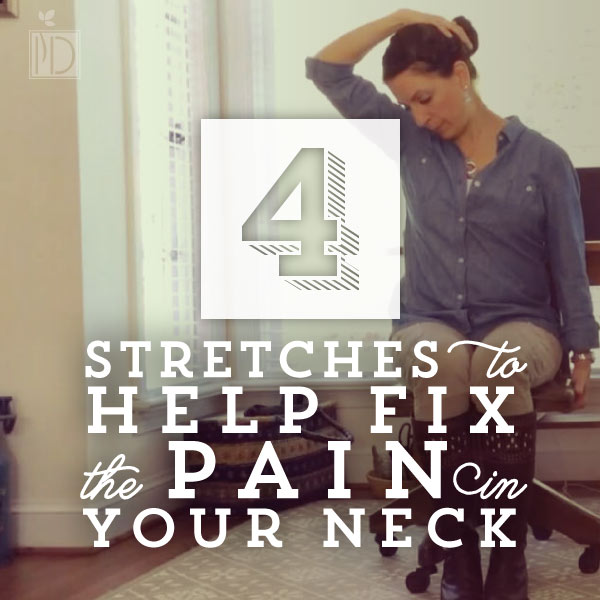 Four Stretches to Fix the Pain in Your Neck