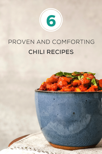 6 Proven and Comforting Chili Recipes