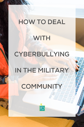 How to Deal with Cyberbullying in the Military Community.png