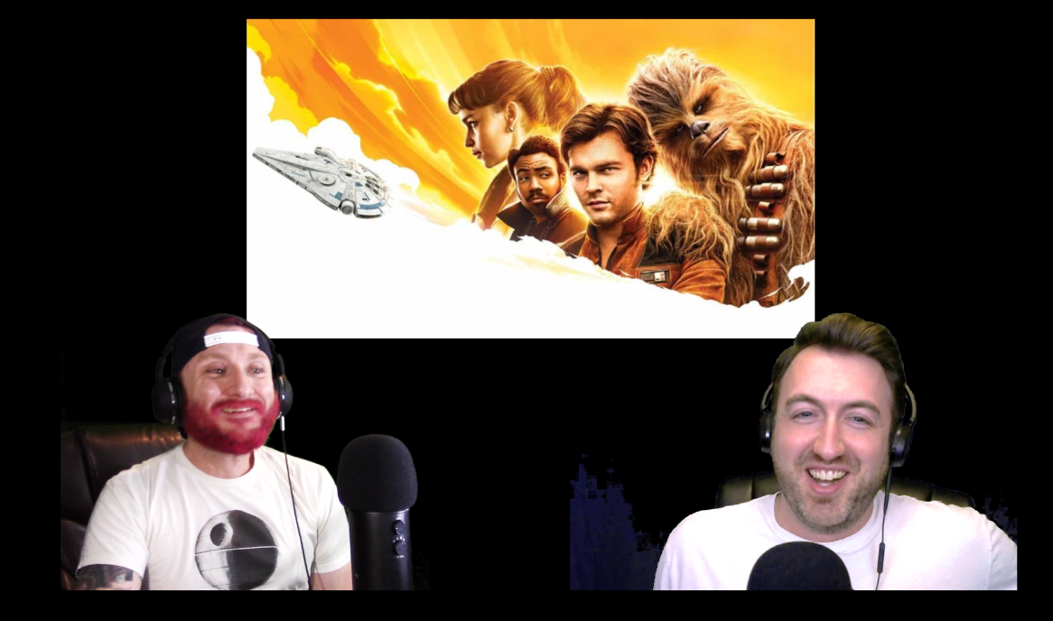 #58 – Sci-Fi Grandeur & Solo: Better Than Last Jedi?