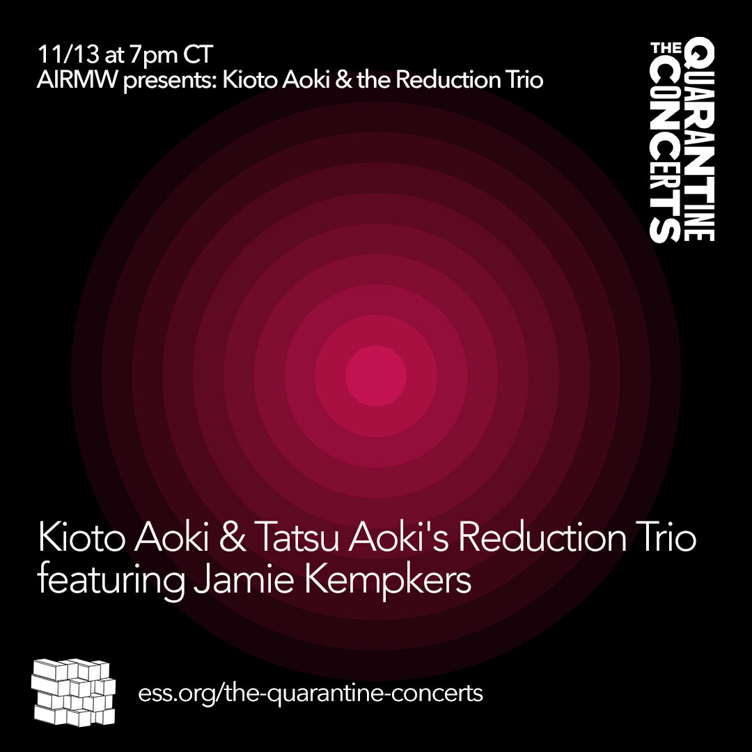 TQC: AIRMW presents Kioto Aoki &amp; the Reduction Trio