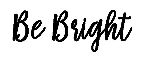 Be Bright.jpg