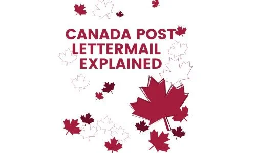 CANADA POST LETTERMAIL EXPLAINED