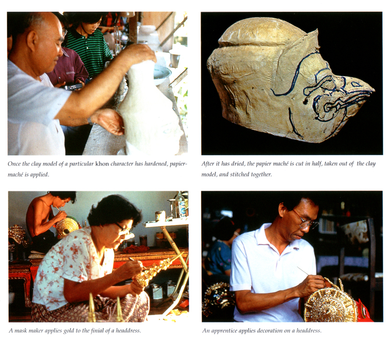 Various stages in the process of Khon mask making , Ayutthaya, Thailand. Chandavij, N. and Pramualratana, P. 1998. Thai Puppets and Khon Masks , River Books.