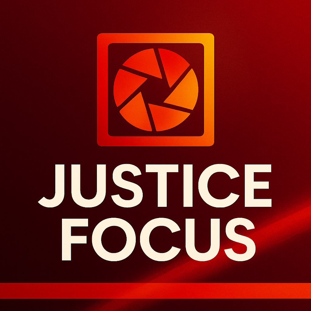    Justice Focus
