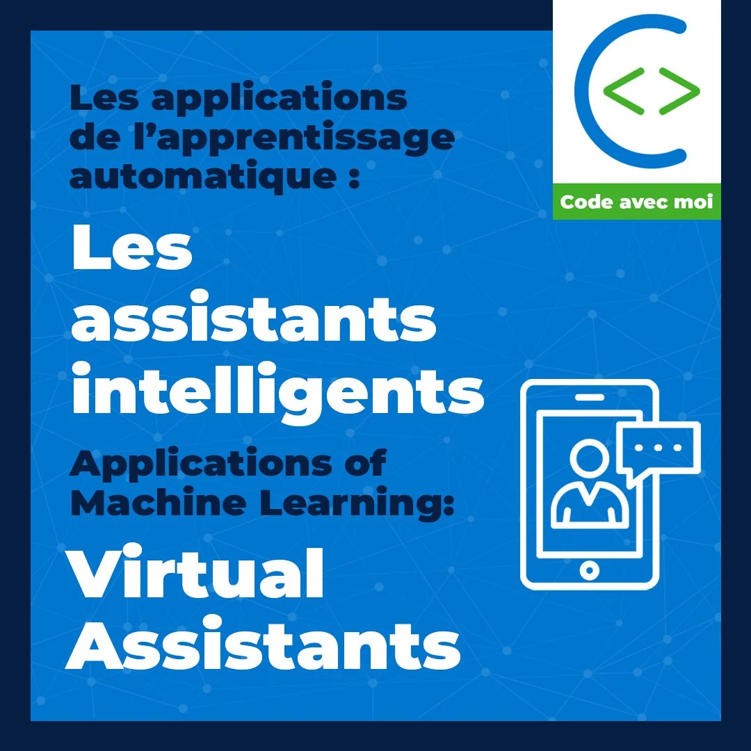Les applications de l'apprentissage automatique : Les assistants intelligents
