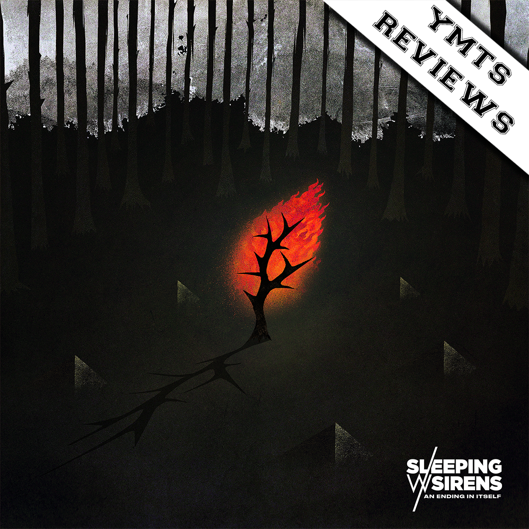 Sleeping With Sirens – An Ending In Itself