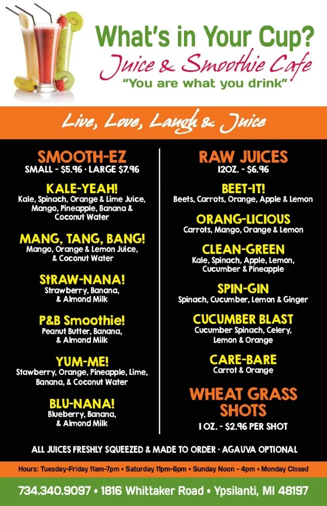Menu — What's In Your Cup? Juice and Smoothie Cafe