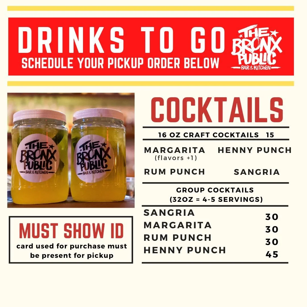 DRINKS TO GO — The Bronx Public