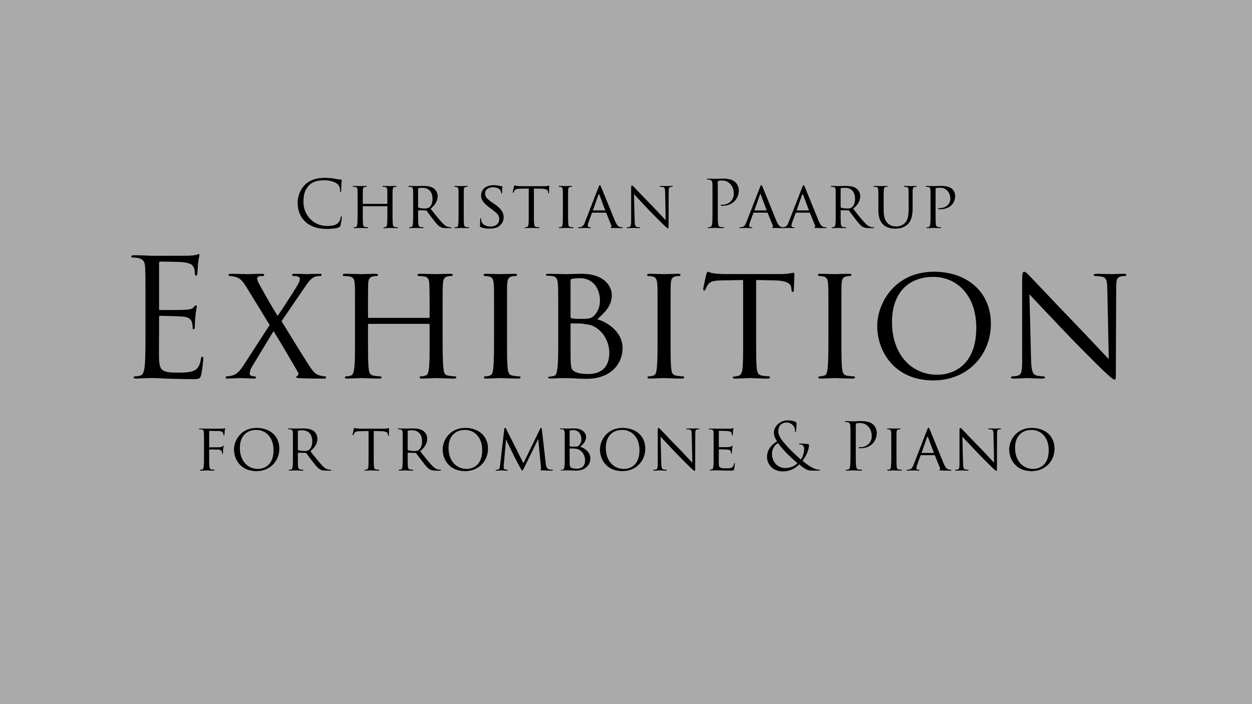 Exhibition for Trombone and Piano