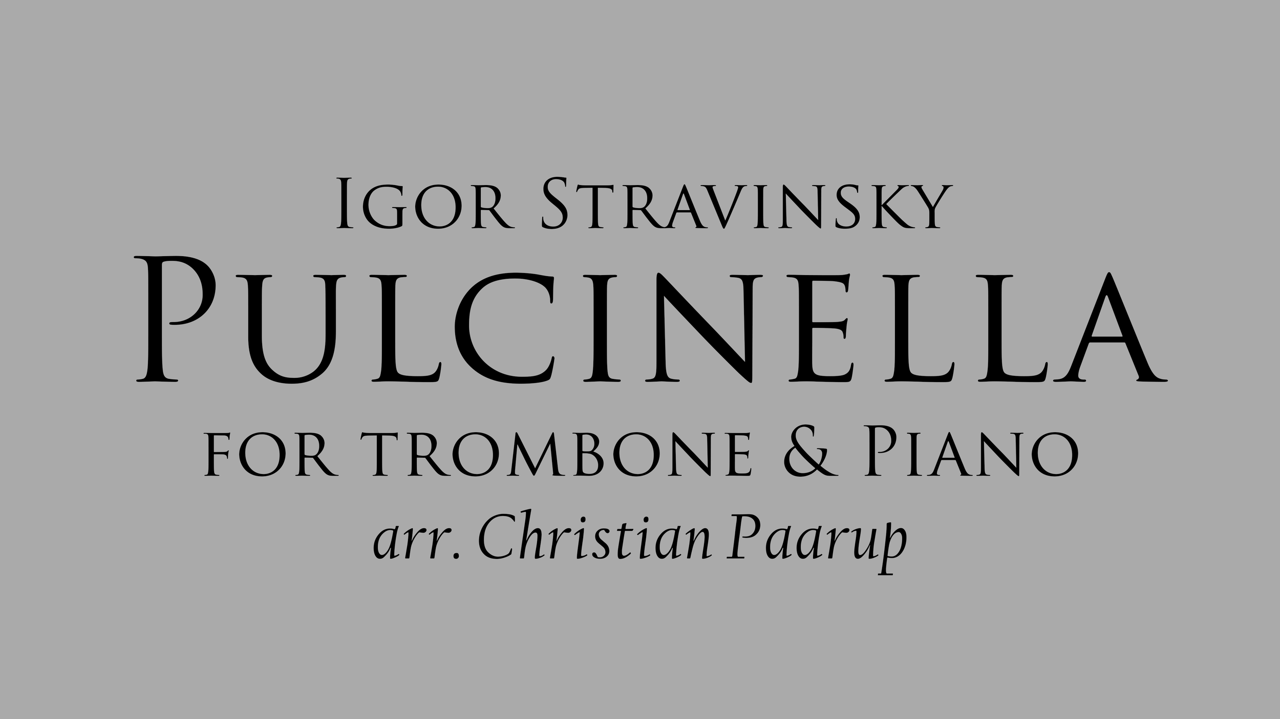 Stravinsky Pulcinella Suite for Trombone and Piano