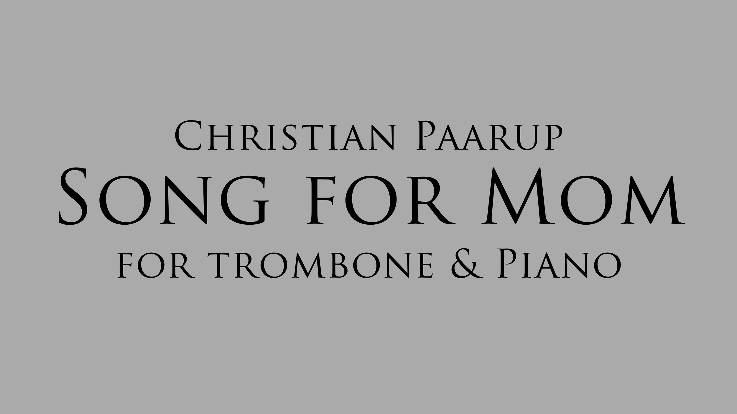 Song for Mom for Trombone and Piano
