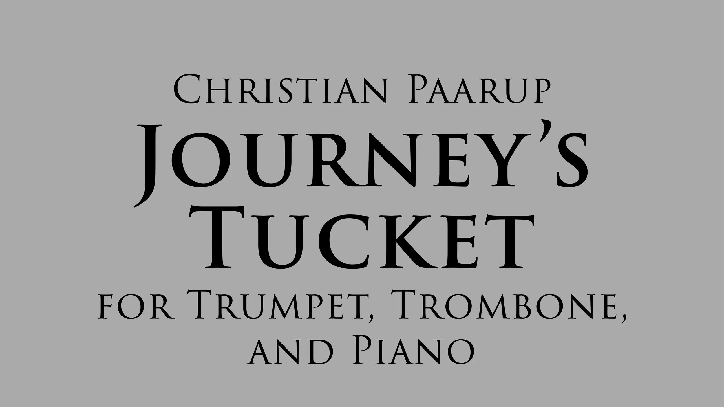 Journey's Tucket for Trumpet, Trombone, and Piano
