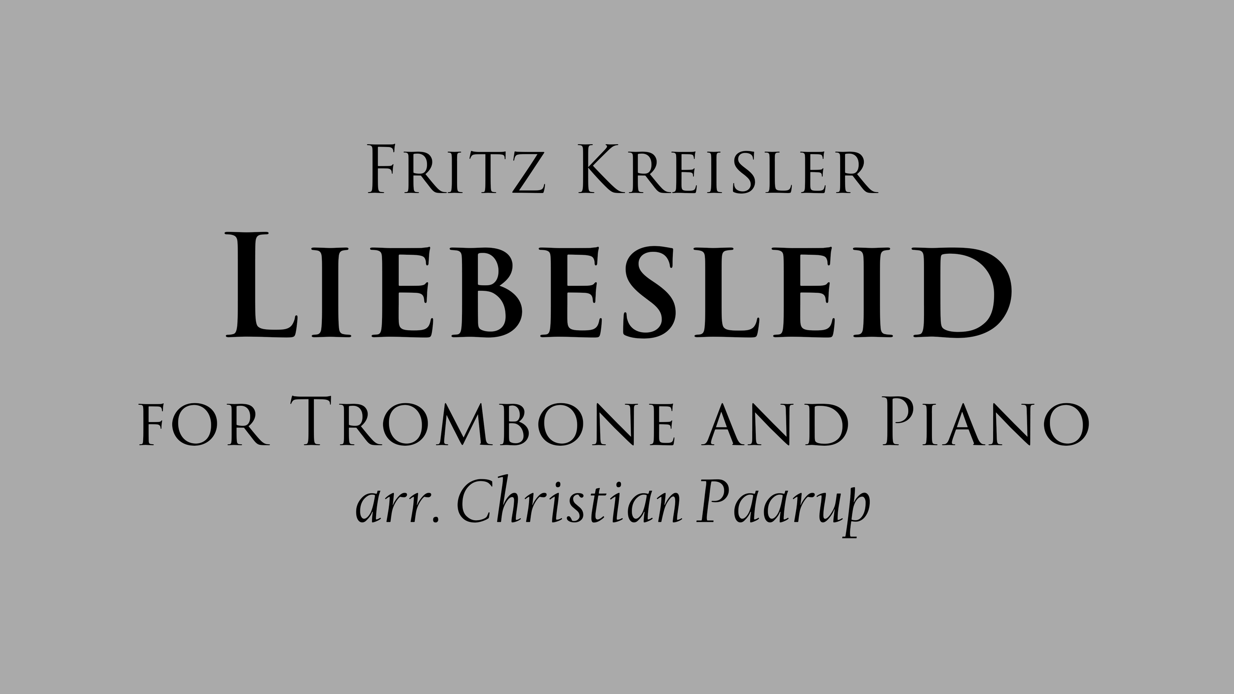 Kreisler Liebesleid Solo Trombone Part