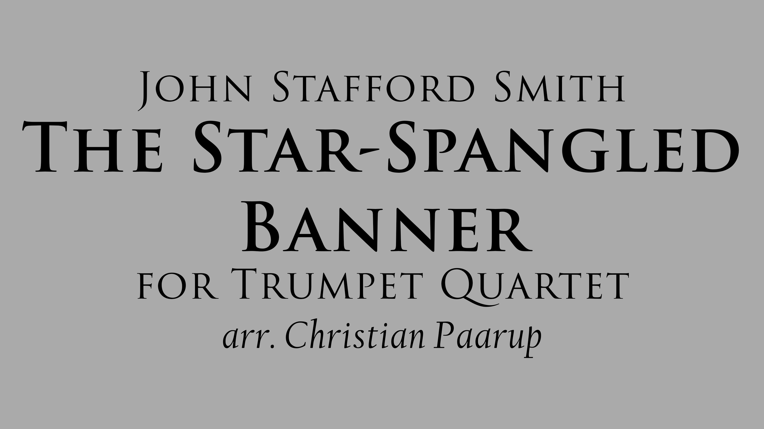 The Star-Spangled Banner for Trumpet Quartet