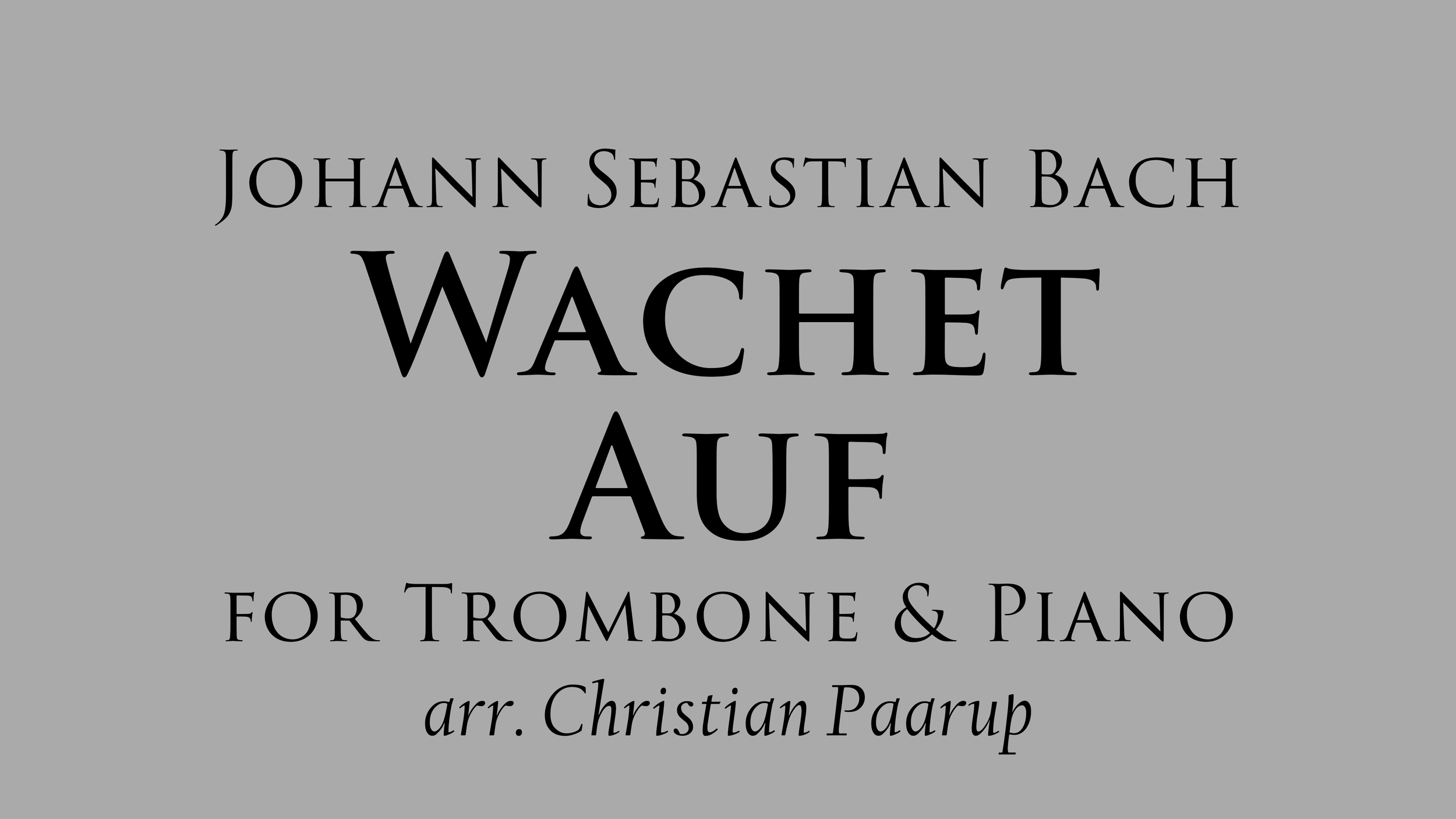 Bach Wachet Auf for Trombone and Piano
