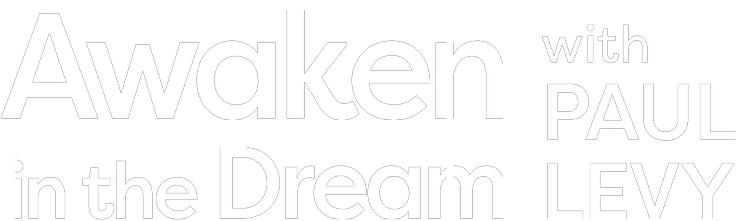 Awaken in the Dream