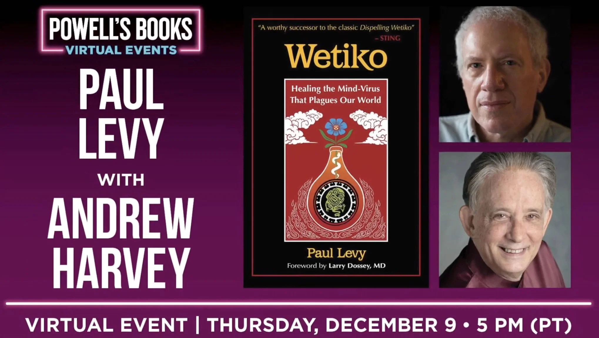 Book Release for Wetiko: Healing the Mind-Virus that Plagues Our World