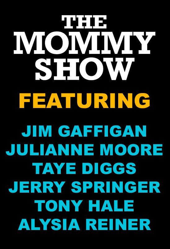 The Mommy Show