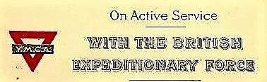 YMCA - on active service with the British Expeditionary Force