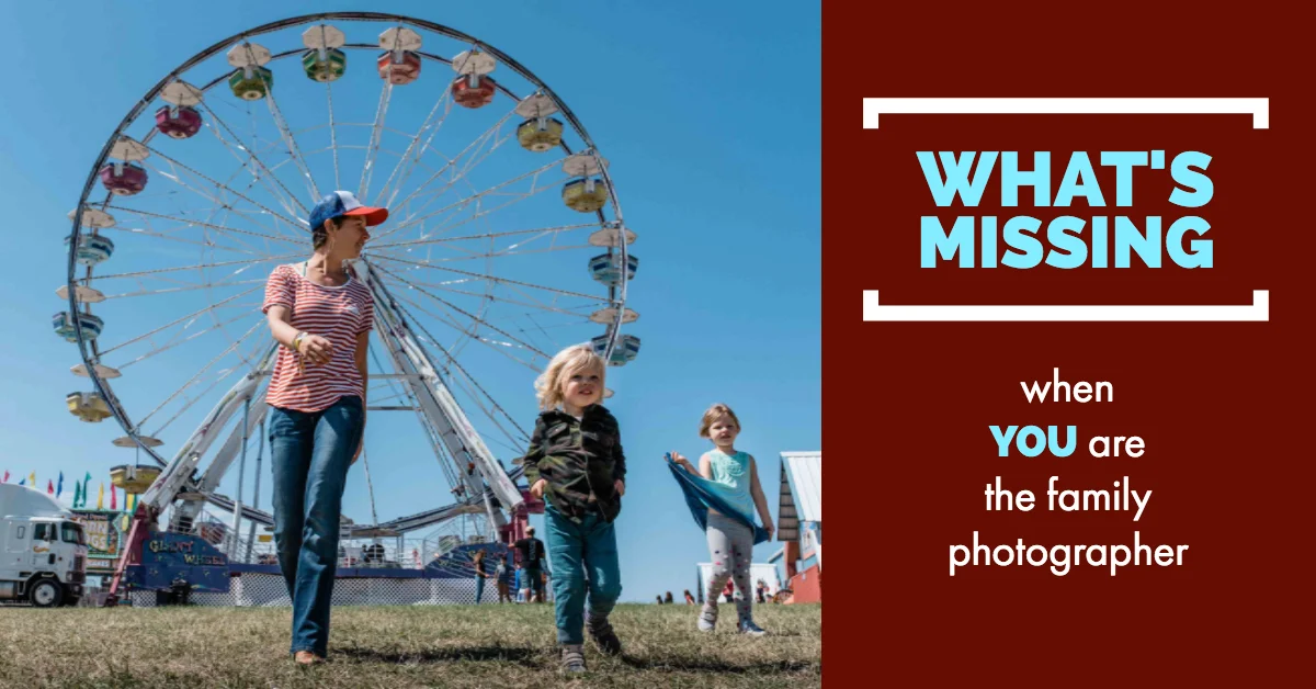What's missing when YOU take the family photos