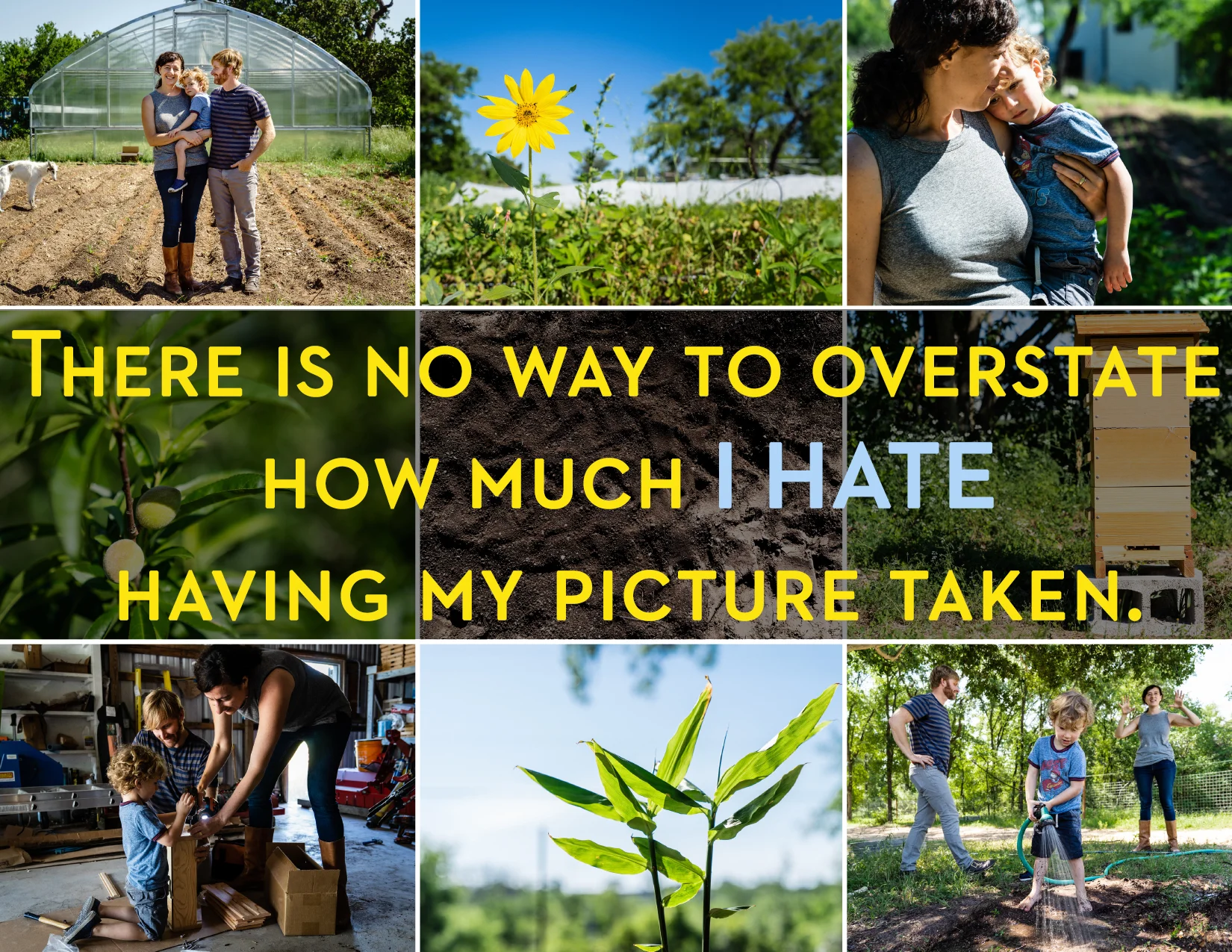 I HATE having my picture taken!