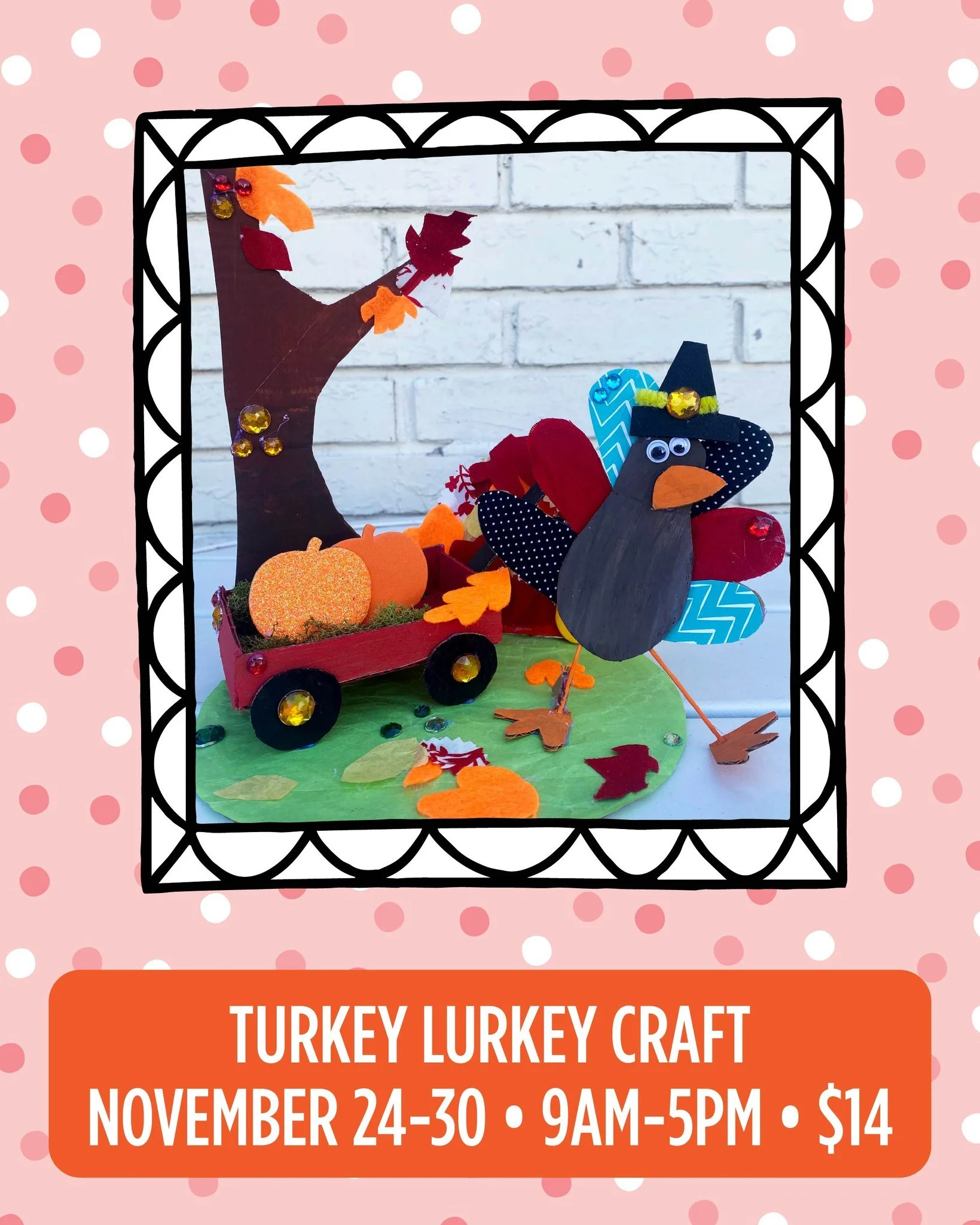 Join us for the Turkey Lurkey craft November 24 - 30! 

Our art space is open daily from 9 a.m.&ndash;5 p.m., no reservation needed. Just drop in, grab a coffee ☕, and get crafty with your kid! All projects are $14 and available during art space hour
