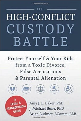 high conflict custody battle-https-::www.amazon.com:High-Conflict-Custody-Battle-Accusations-Alienation:dp:1626250731:.jpg