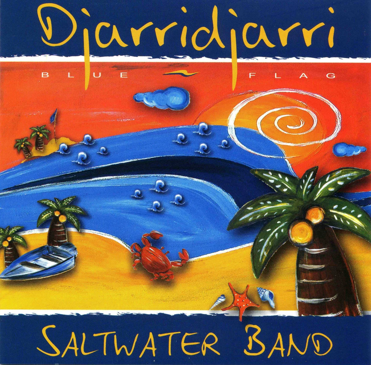 Djarridjarri - Saltwater Band