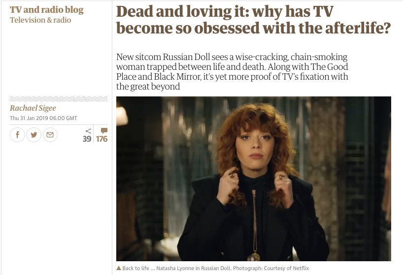 The Guardian: Dead and loving it: why has TV become so obsessed with the afterlife?