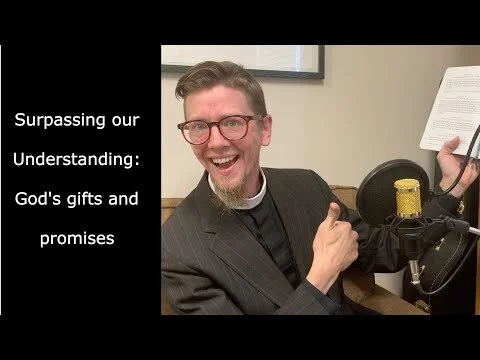 Surpassing our Understanding: Sixth Sunday of Easter Collect Reflection | #anglican #prayer