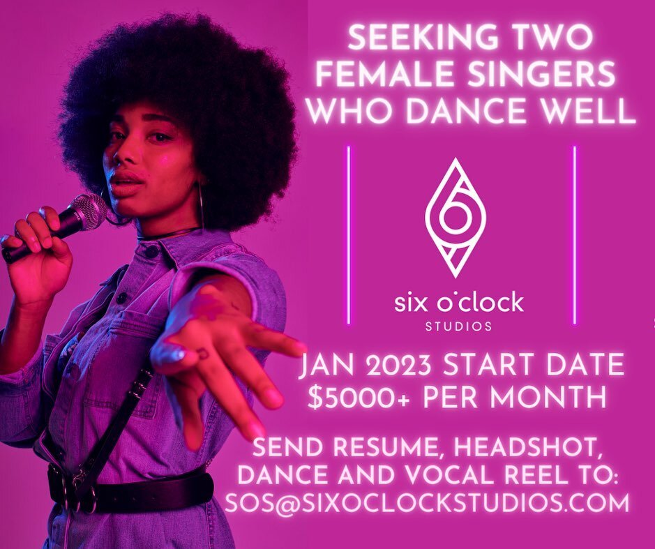 Seeking TWO diverse female singers that dance well for Jan. 2023 opportunities!! 

$5000+ per month, ALL Room/Board and Travel Expenses Covered!!

Send resume, headshot, vocal and dance video reels to: 

SOS@SIXOCLOCKSTUDIOS.COM

#love #diversity #si