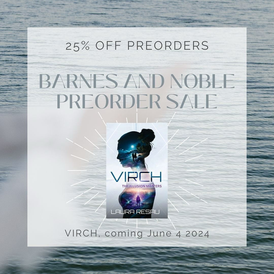 The Barnes and Noble preorder sale is in full swing until Friday, April 19! VIRCH will be released on June 4, 2024&hellip; and you can show your support for it by pre-ordering now. 🙏❤️ Rewards and premium members can use code PREORDER25 online durin