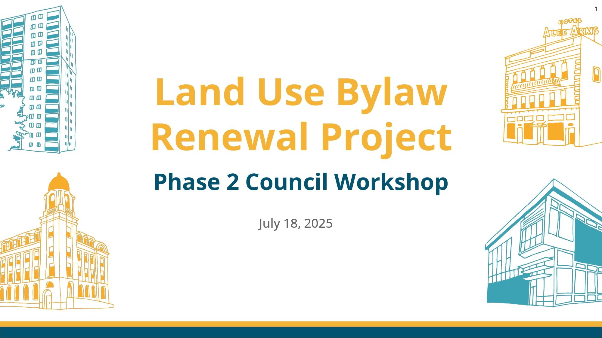 Lethbridge LUB Renewal Council Workshop Presentation V1-3_page-0001.jpg