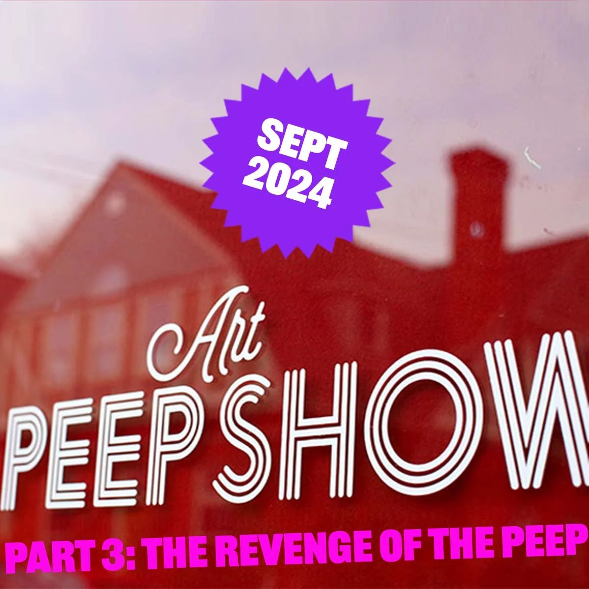 Art Peep Show Part III: Revenge of the Peep