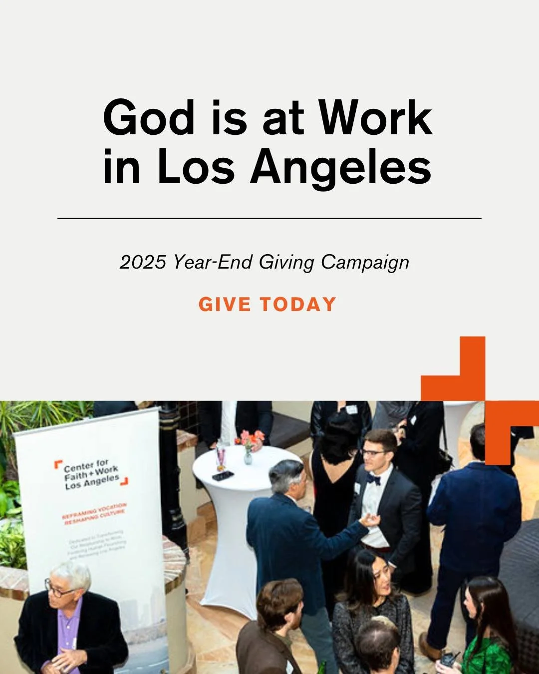 Today on Giving Tuesday, we&rsquo;re excited to launch our Year-End Giving Campaign! As we look back on a year filled with meaningful gatherings, new initiatives, and countless stories of God at work in the vocations of Angelenos, we&rsquo;re filled 